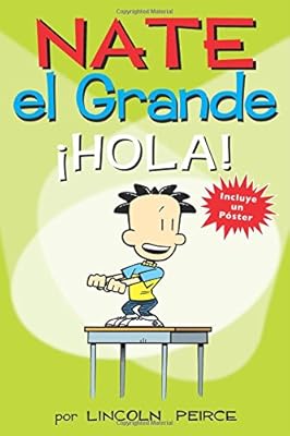 Nate el Grande: &iexcl;Hola!