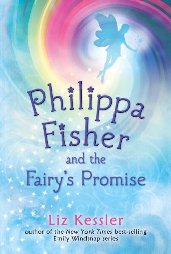 Philippa Fisher and the Fairy's Promise by Liz Kessler