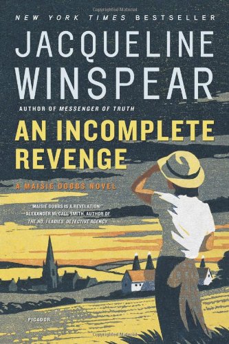 An Incomplete Revenge: A Maisie Dobbs Novel by Jacqueline Winspear