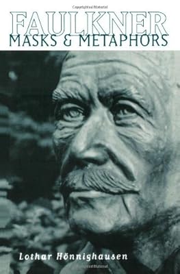 Faulkner: Masks and Metaphors