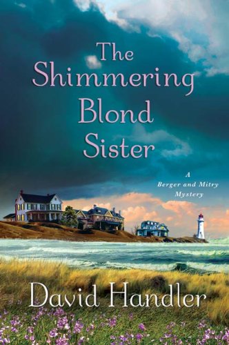 The Shimmering Blond Sister: A Berger and Mitry Mystery by David Handler