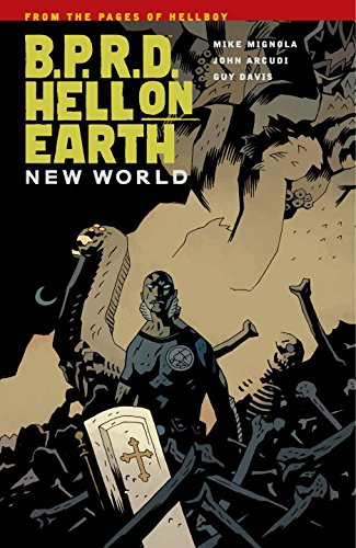 B.P.R.D.: Hell on Earth Volume 1 - New World by Mike Mignola