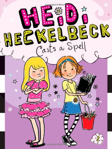 Heidi Heckelbeck Casts a Spell by Wanda Coven