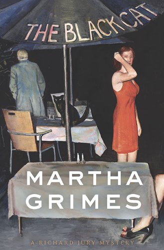 The Black Cat: A Richard Jury Mystery by Martha Grimes