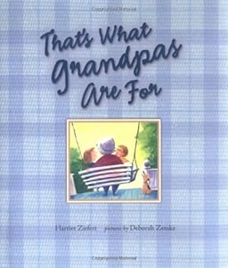 That's What Grandpas Are For