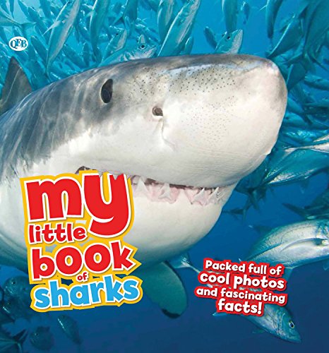 My Little Book of Sharks: Packed full of cool photos and fascinating facts! by Camilla de la Bedoyere