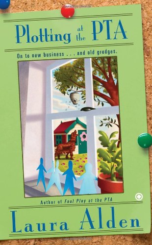 Plotting at the PTA by Laura Alden