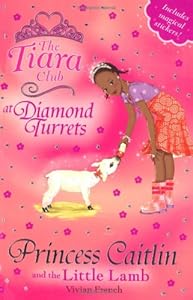 Princess Caitlin and the Little Lamb (The Tiara Club)
