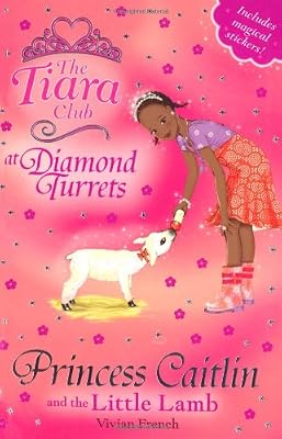 Princess Caitlin and the Little Lamb (The Tiara Club)