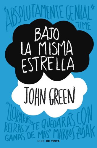 Bajo La Misma Estrella (Spanish Edition) by John Green