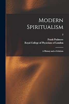 Modern Spiritualism: a History and a Criticism; 2