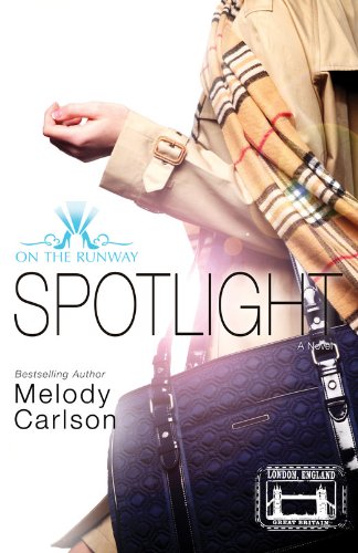 Spotlight by Melody Carlson