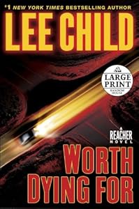 Worth Dying For: A Jack Reacher Novel