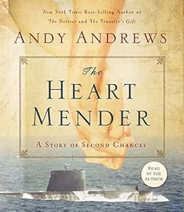 The Heart Mender: A Story of Second Chances