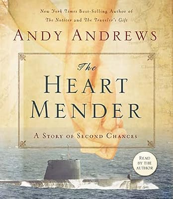 The Heart Mender: A Story of Second Chances