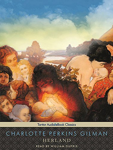 Herland by Charlotte Perkins Gilman
