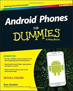 Android Phones For Dummies by Dan Gookin