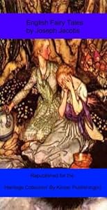 English Fairy Tales (Heritage Collection Book 1)