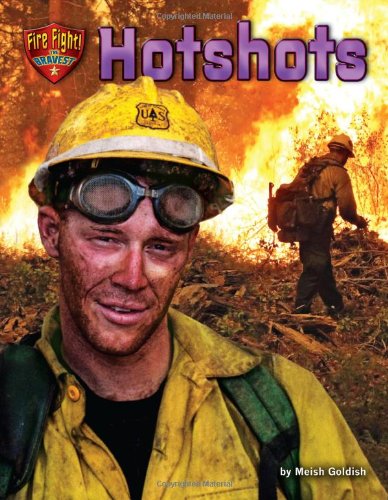 Hotshots by Meish Goldish
