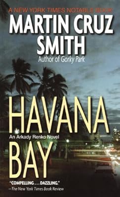 Havana Bay: Martin Cruz Smith