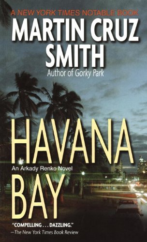 Havana Bay: Martin Cruz Smith by Martin Cruz Smith
