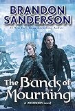 The Bands of Mourning: A Mistborn Novel