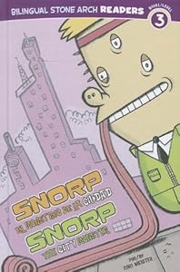 Snorp el Monstruo de la Ciudad/Snorp the City Monster