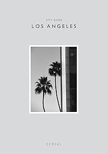 Cereal City Guide: Los Angeles by Rosa Park