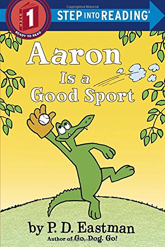 Aaron is a Good Sport by P.D. Eastman
