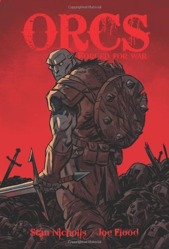 Orcs: Forged for War by Stan Nicholls
