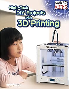 High-Tech DIY Projects With 3D Printing