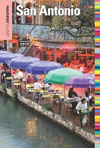 Insiders' Guide® to San Antonio