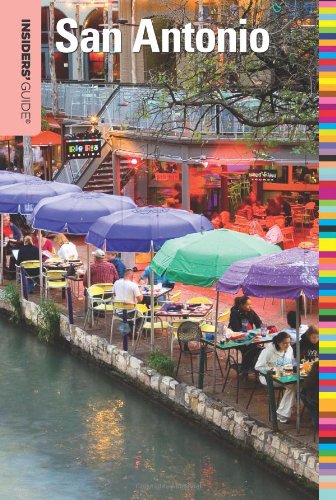 Insiders' Guide® to San Antonio by Paris Permenter