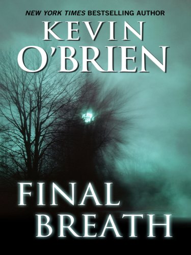 Final Breath by Kevin O'Brien