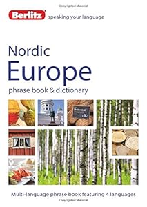 Berlitz Language: Nordic Europe Phrase Book &amp; Dictionary: Norweigan, Swedish, Danish, &amp; Finnish