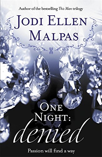 One Night: Denied by Jodi Ellen Malpas