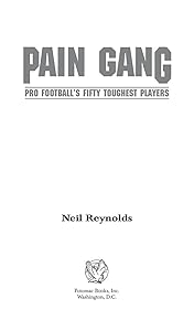 Pain Gang: Pro Football's Fifty Toughest Players by Neil Reynolds