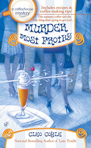 Murder most frothy by Cleo Coyle
