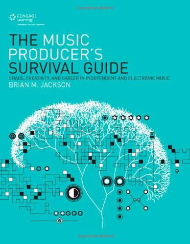 The Music Producer's Survival Guide by Mike Senior