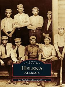 Helena (Images of America) by Ken Penhale