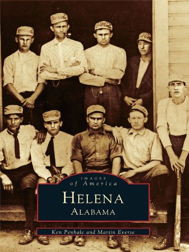 Helena (Images of America) by Ken Penhale