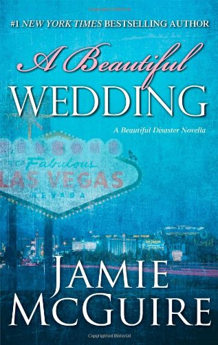 A Beautiful Wedding: A Novella by Jamie McGuire