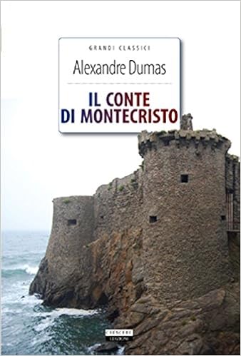 Alexandre Dumas - Il conte di Montecristo. Edizione integrale (2015)