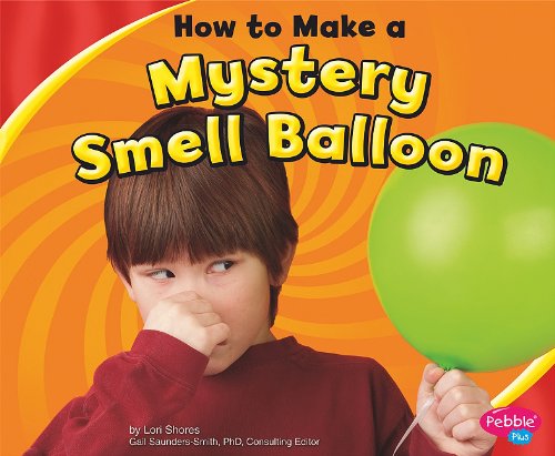 How to Make a Mystery Smell Balloon by Lori Shores