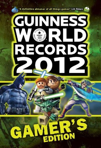 Guinness World Records 2012 Gamer's Edition by Guinness World Records