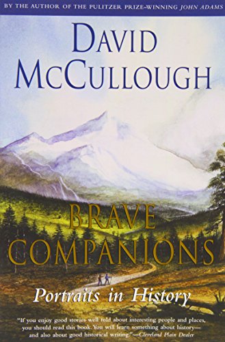 Brave Companions: Portraits In History by David McCullough