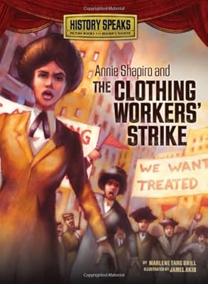 Annie Shapiro and the Clothing Workers' Strike