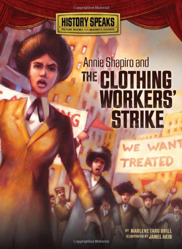 Annie Shapiro and the Clothing Workers' Strike by Marlene Targ Brill