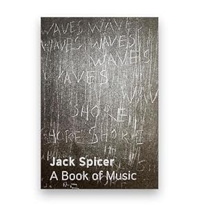 A Book of Music by Jack Spicer