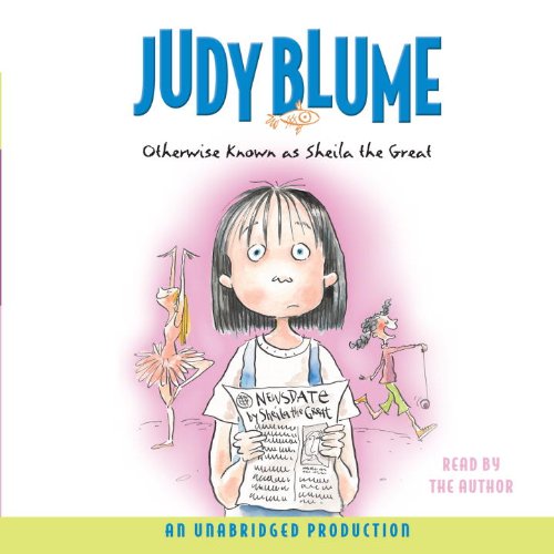 Otherwise Known as Sheila the Great by Judy Blume